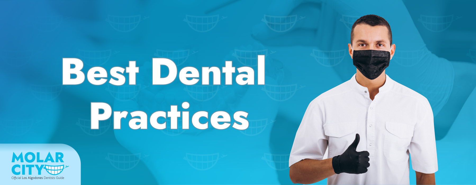 Best Dental Practices for Dental Care