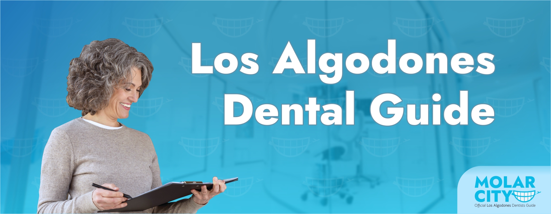 Los Algodones Dental Guide 2024