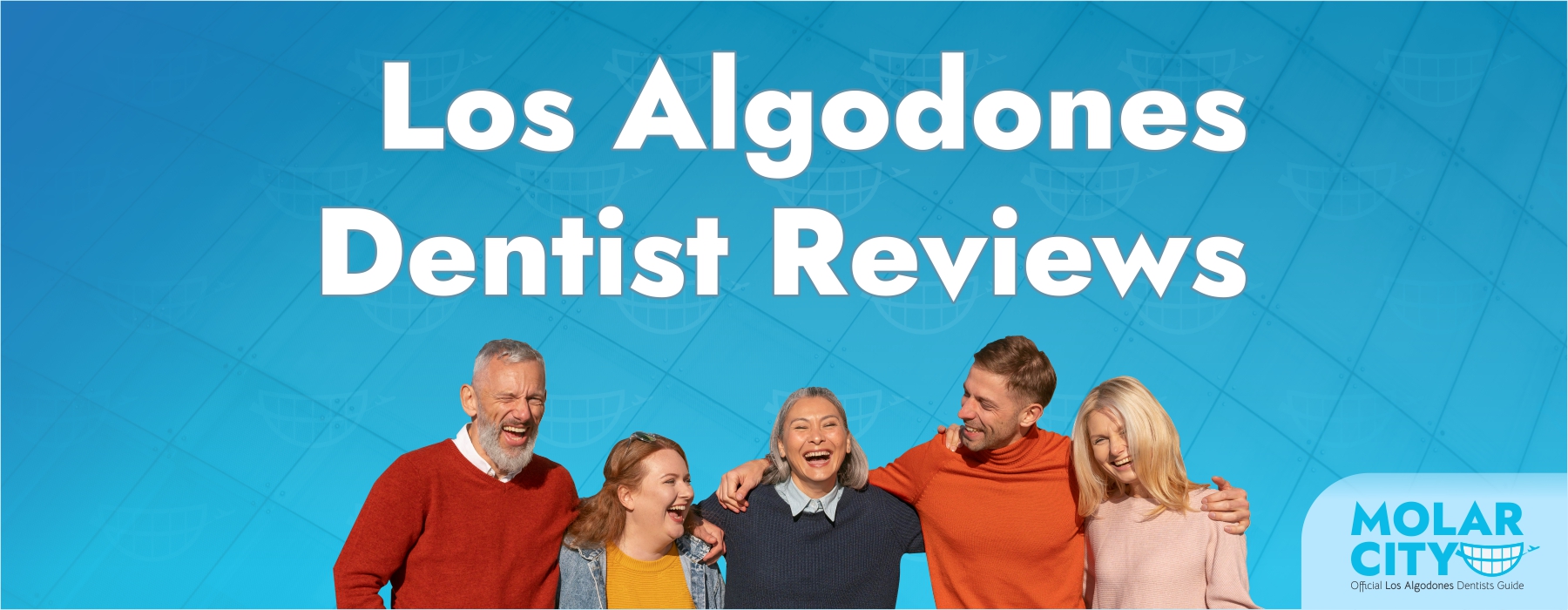 Los Algodones Dentists Reviews
