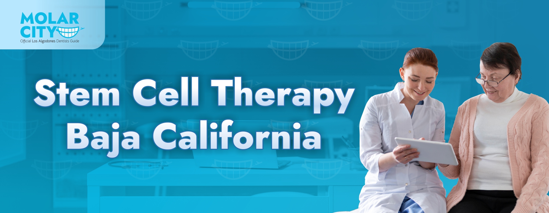 Stem Cell Therapy in Baja California